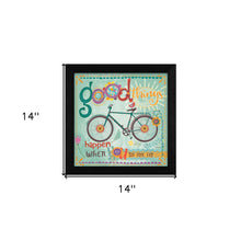 Good Things Happen Black Framed Print Wall Art