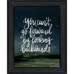 Go Forwards Not Backwards 2 Black Framed Print Wall Art