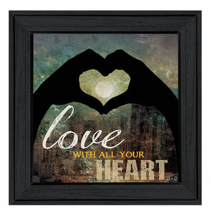 Love With All Your Heart 4 Black Framed Print Wall Art