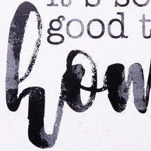 Black And White It's So Good To Be Home Framed Wall Decor