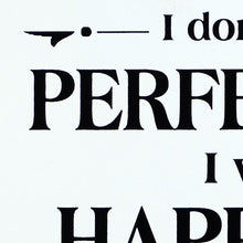Black And White Metal I Don’t Want A Perfect Life I Want A Happy Life Wall Decor