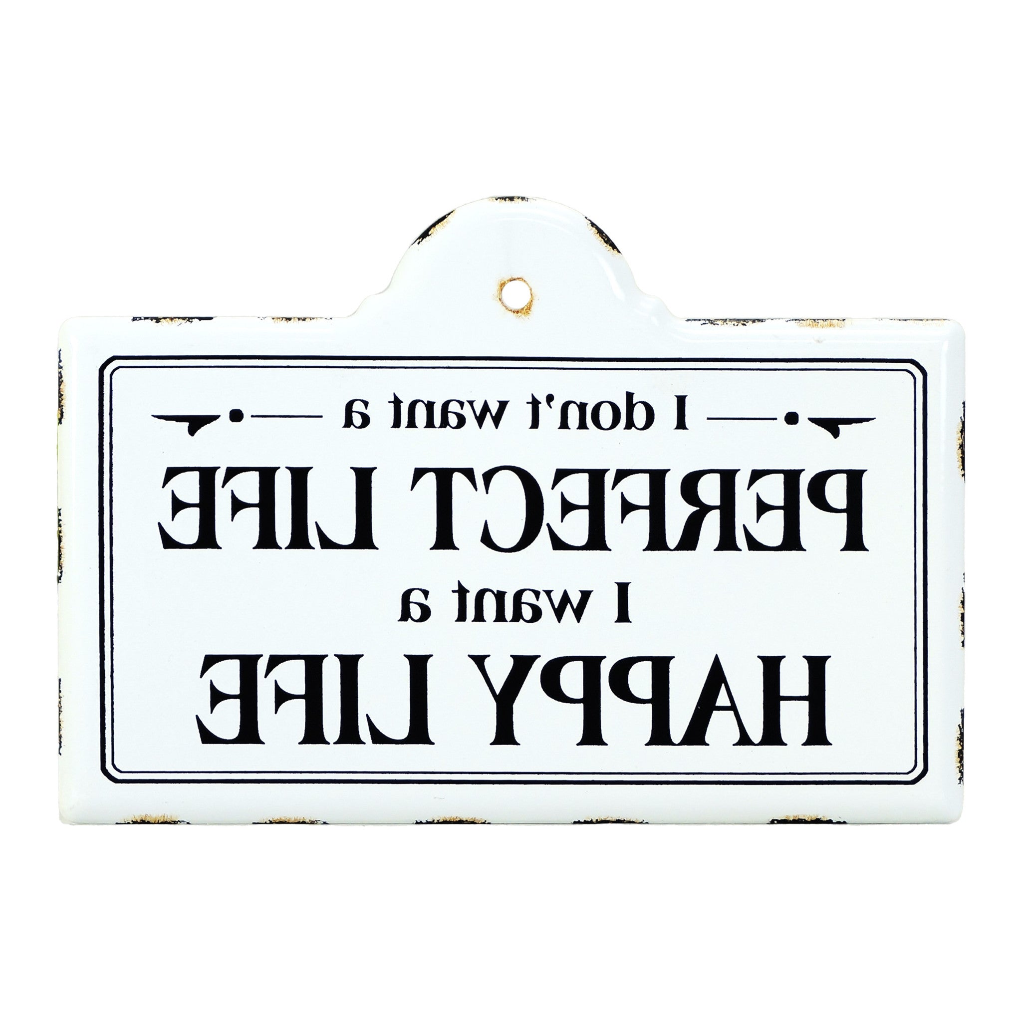 Black And White Metal I Don’t Want A Perfect Life I Want A Happy Life Wall Decor