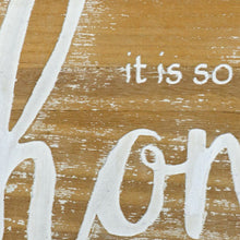 Brown And White It Is So Good To Be Home Wall Decor