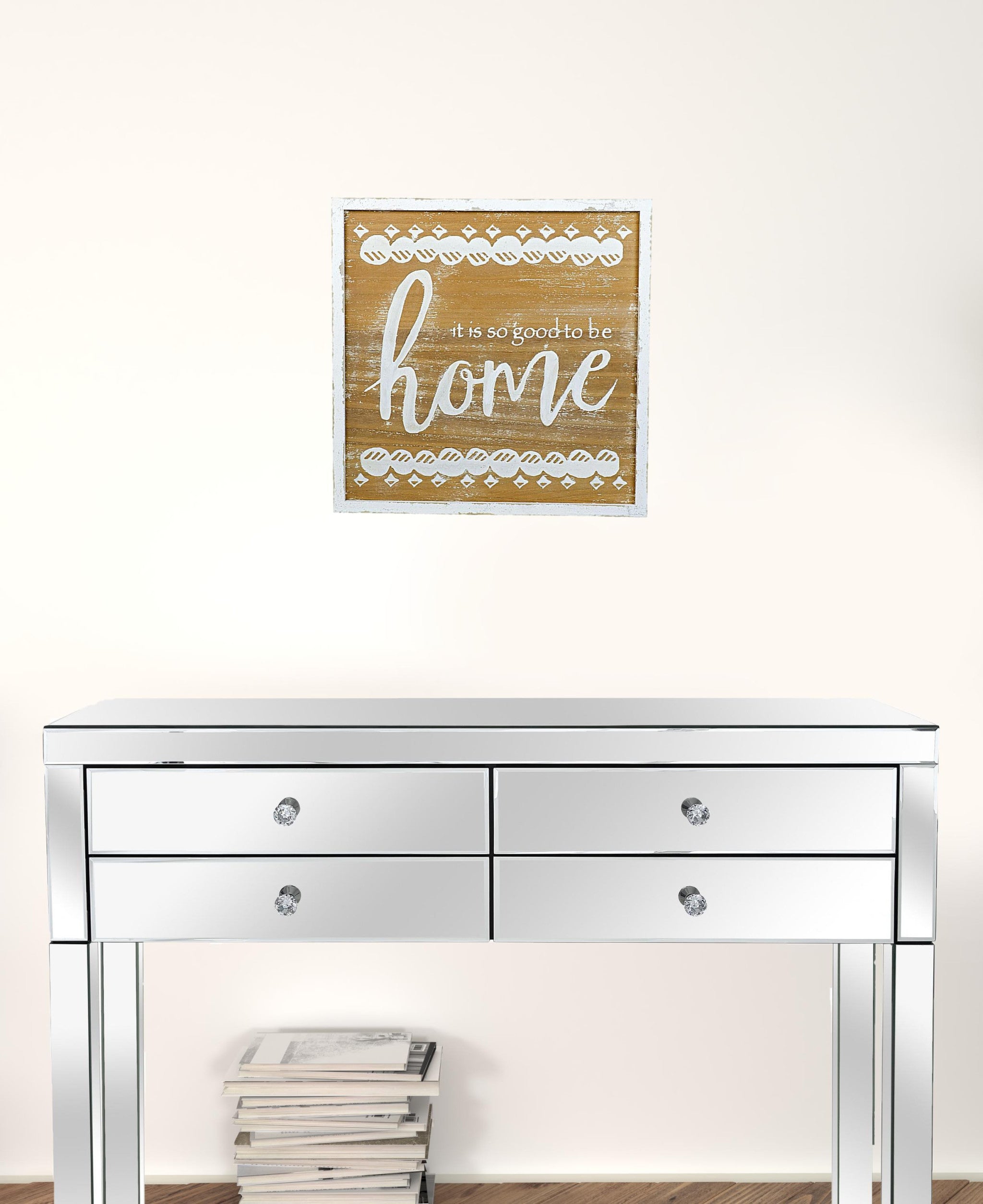 Brown And White It Is So Good To Be Home Wall Decor